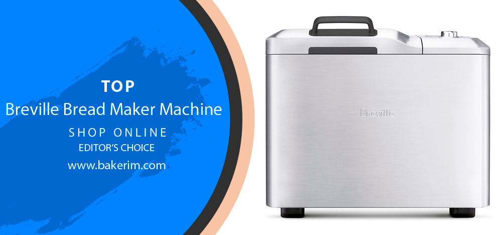 Breville Bread Maker Machine Review 2020