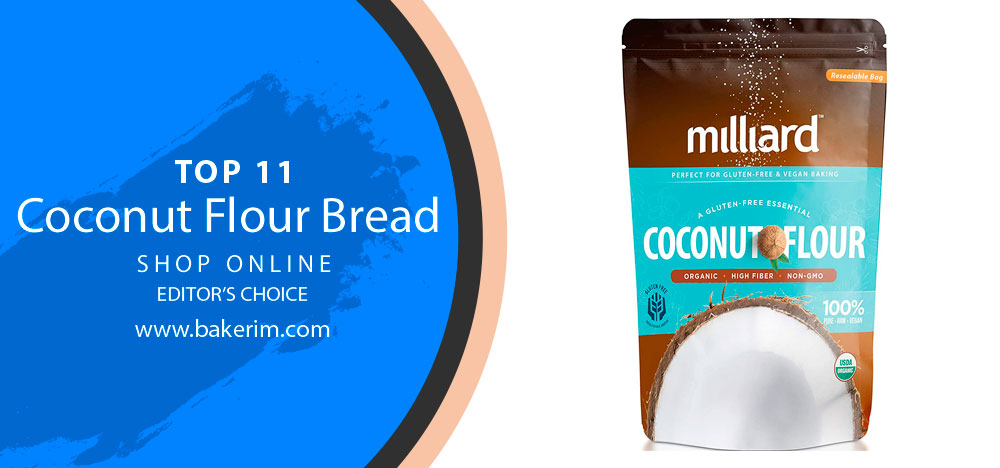 Coconut Flour Bread